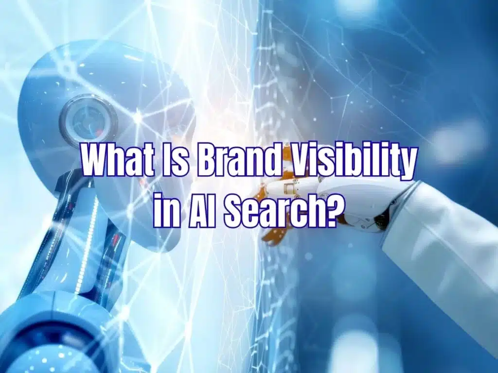 How to Improve Brand Visibility in AI Search Engines (2026 Guide)